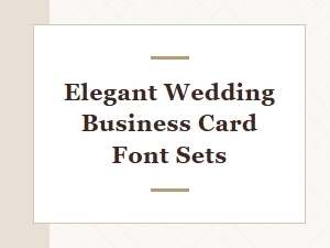 Elegant Wedding Business Card Font Sets for Pairings