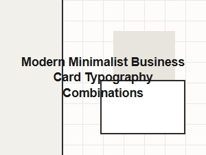 Modern Minimalist Business Card Typography Combinations